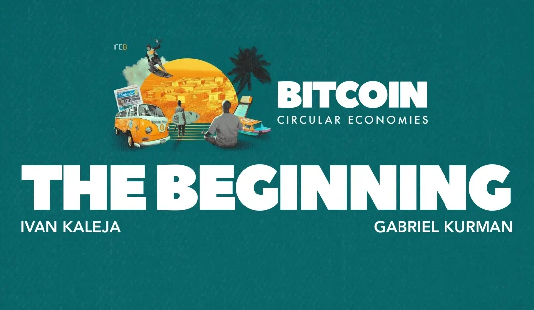 Excerpt from Bitcoin Circular Economy: Beginning